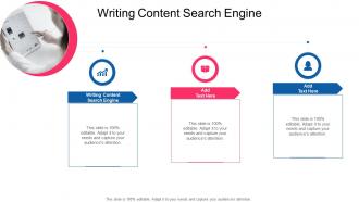 Writing Content Search Engine In Powerpoint And Google Slides Cpb