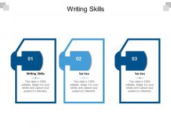 Writing skills ppt powerpoint presentation infographic template outline cpb