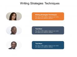 Writing strategies techniques ppt powerpoint presentation infographic template format ideas cpb