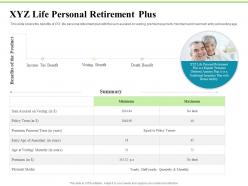 Xyz life personal retirement plus investment plans ppt summary professional
