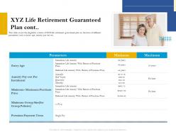Xyz life retirement guaranteed plan cont retirement analysis ppt summary slides