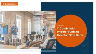 Y combinator investor funding elevator pitch deck powerpoint presentation slides
