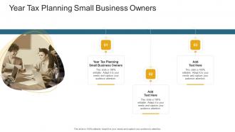 Year Tax Planning Small Business Owners In Powerpoint And Google Slides Cpb