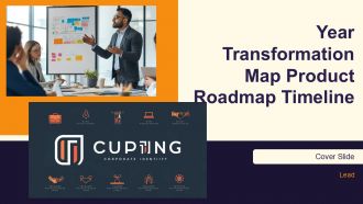 Year Transformation Map Product Roadmap Timeline PPT Information AT