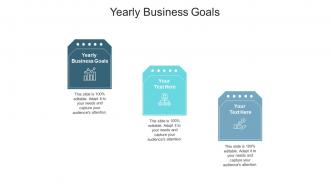 Yearly business goals ppt powerpoint presentation layouts slideshow cpb