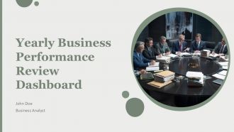 Yearly Business Performance Review Dashboard PPT Outline AT Yearly Business Performance Review Dashboard PPT Outline AT