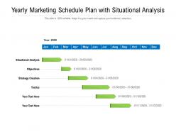 Yearly marketing schedule plan with situational analysis