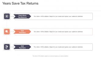 Years Save Tax Returns In Powerpoint And Google Slides Cpb