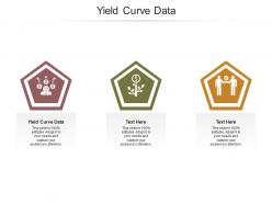 Yield curve data ppt powerpoint presentation slides brochure cpb