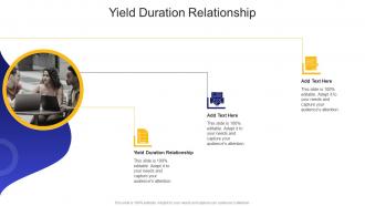 Yield Duration Relationship In Powerpoint And Google Slides Cpb