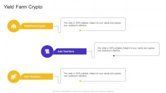 Yield Farm Crypto In Powerpoint And Google Slides Cpb