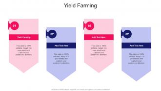 Yield Farming In Powerpoint And Google Slides Cpb
