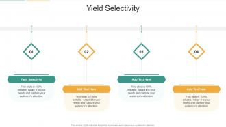 Yield Selectivity In Powerpoint And Google Slides Cpb
