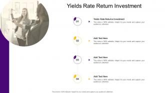 Yields Rate Return Investment In Powerpoint And Google Slides Cpb