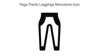 Yoga Pants Leggings Monotone Icon In Powerpoint Pptx Png And Editable Eps Format