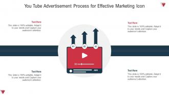 You Tube Advertisement Process For Effective Marketing Icon