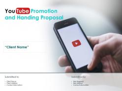 You Tube Promotion And Handing Proposal Powerpoint Presentation Slides