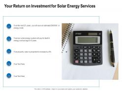 Your Return On Investment For Solar Energy Services Ppt Powerpoint Presentation Background