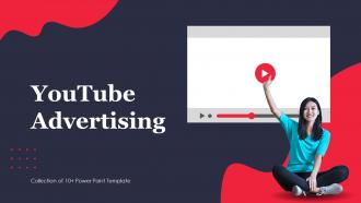 Youtube Advertising Powerpoint Ppt Template Bundles