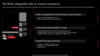 Youtube Skippable Ads To Retain Customers Netflix Strategy For Business Growth And Target Ott Market