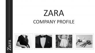 Zara Company Profile Powerpoint Presentation Slides CP CD