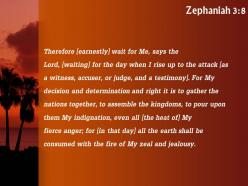 Zephaniah 3 8 the fire of my jealous anger powerpoint church sermon