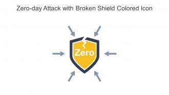 Zero Day Attack With Broken Shield Colored Icon In Powerpoint Pptx Png And Editable Eps Format