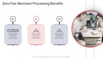 Zero Fee Merchant Processing Benefits In Powerpoint And Google Slides Cpb