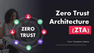 Zero Trust Architecture ZTA Powerpoint Presentation Slides