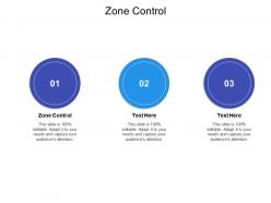 Zone control ppt powerpoint presentation file files cpb