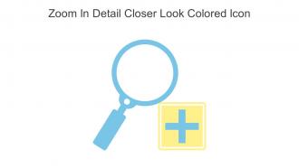 Zoom In Detail Closer Look Colored Icon In Powerpoint Pptx Png And Editable Eps Format