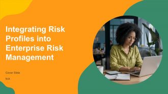 Integrating Risk Profiles Into Enterprise Risk Management PPT Graphics AT