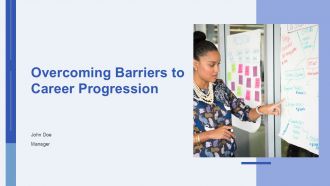 Overcoming Barriers To Career Progression PPT Example AT