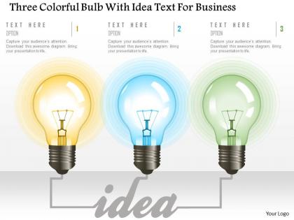 0115 three colorful bulb with idea text for business powerpoint template