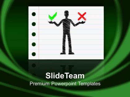 0313 make business choice right or wrong powerpoint templates ppt themes and graphics