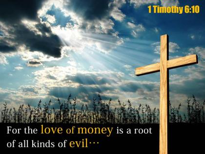 0514 1 timothy 610 for the love of money powerpoint church sermon