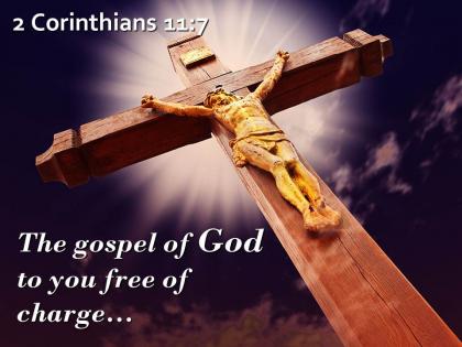 0514 2 corinthians 117 the gospel of god to you powerpoint church sermon