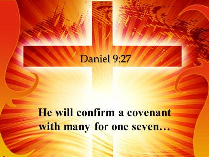 0514 daniel 927 he will confirm a covenant powerpoint church sermon