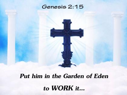 0514 genesis 215 garden of eden to work powerpoint church sermon