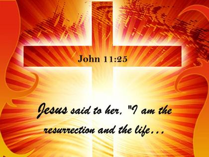 0514 john 1125 jesus said to her powerpoint church sermon
