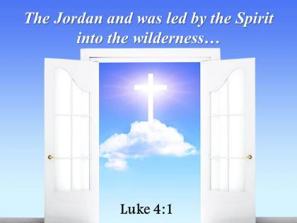 0514 luke 41 the jordan and was led power powerpoint church sermon