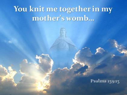 0514 psalms 13913 you knit me together powerpoint church sermon