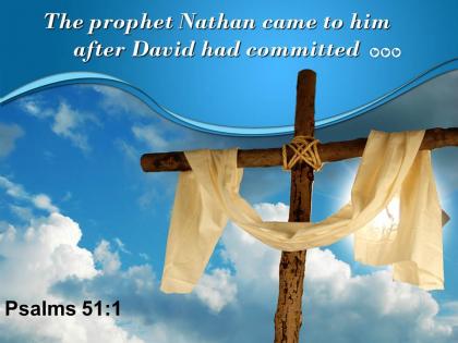 0514 psalms 511 the prophet nathan came to him powerpoint church sermon