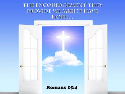 0514 romans 154 the encouragement they provide power powerpoint church sermon