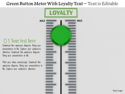 0814 green button meter with loyalty text image graphics for powerpoint