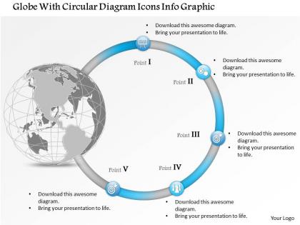 0914 Business Plan Globe With Circular Diagram Icons Info Graphic Powerpoint Presentation Template