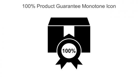 100 Percentage Product Guarantee Monotone Icon In Powerpoint Pptx Png And Editable Eps Format