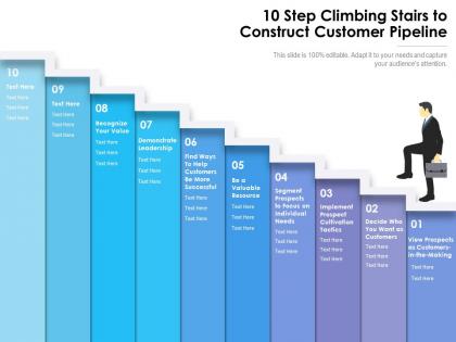 10 step climbing stairs to construct customer pipeline