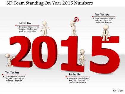1114 3d team standing on year 2015 numbers image graphics for powerpoint