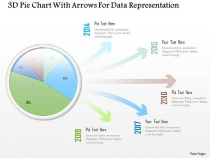 1214 3d pie chart with arrows for data representation powerpoint slide